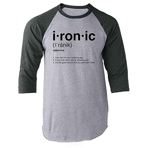 Pop Threads Ironic Isnt It? Definition 90s Song Funny Gray L Raglan Baseball Tee Shirt