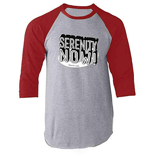 Serenity Now -Insanity Later- Red M Raglan Baseball Tee Shirt