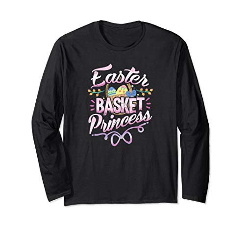 Easter Basket Princess - Easter Basket Stuffers Long Sleeve T-Shirt