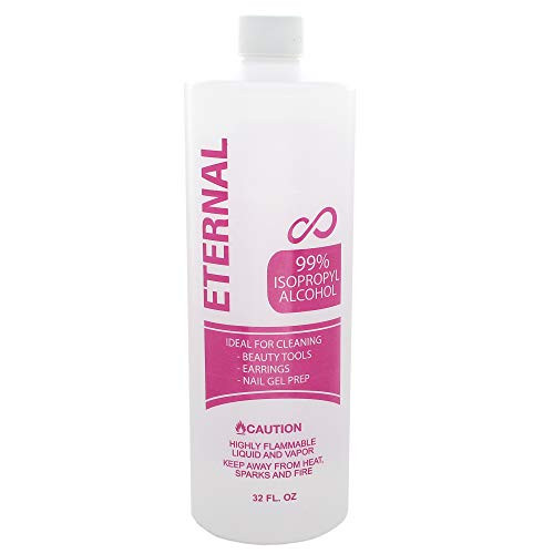 Eternal 99 percent Isopropyl Alcohol for Beauty Tools- Earrings and Nail Gel Prep -32 FL. OZ.-
