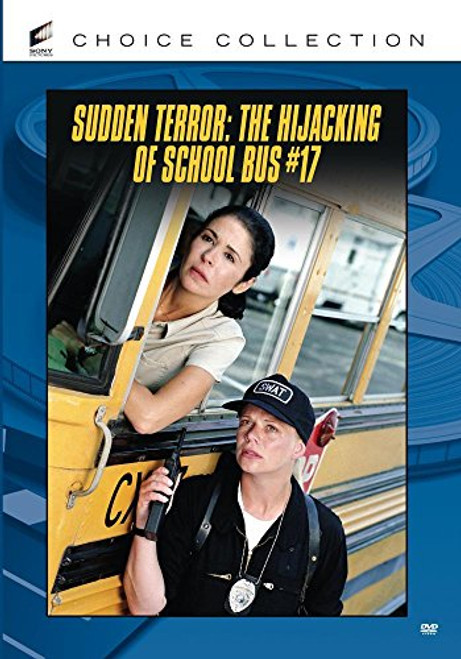 Sudden Terror- The Hijacking Of Schoolbus 17