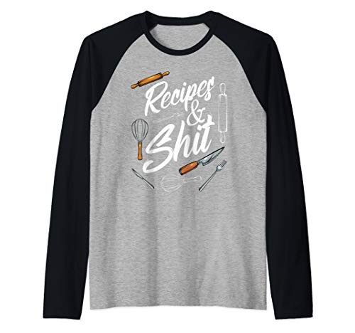Recipes  and  Shit Kitchen Cooking Funny Humor Sarcastic Raglan Baseball Tee