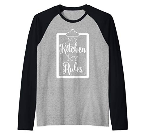 My Kitchen My Rules Funny Chef Cook Baker Baking Cooking Raglan Baseball Tee