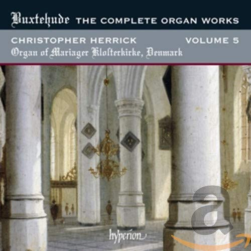 Buxtehude- Complete Organ Works Vol.5