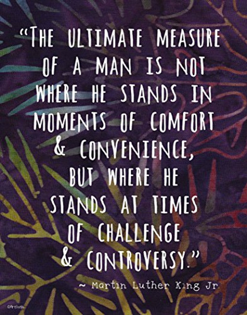Colorful Batik Pattern Wall Art Print ~ MARTIN LUTHER KING Famous Quote: 'The Ultimate Measure of a Man.' (8"×10" print) Colorful Batik Pattern Wall Art Print ~ MARTIN LUTHER KING Famous Quote: 'The Ultimate Measure of a Man.' (8"×10" print)