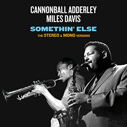 Somethin' Else -The Stereo  and  Mono Versions-