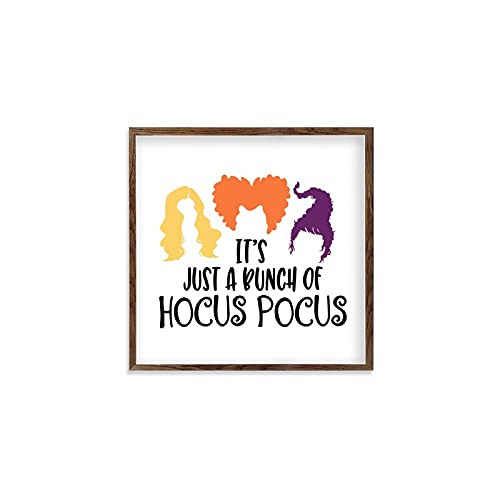by Unbranded Frame Wood Sign Wooden Sign Plaque It's Just A Bunch of Hocus Pocus Rustic Farmhouse Wall Decor- Country Decor for Home- Housewarming Gift