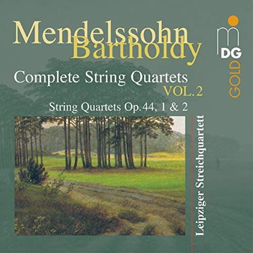 Mendelssohn- Complete String Quartets- Vol. 2 - String Quartets Op. 44- 1  and  2