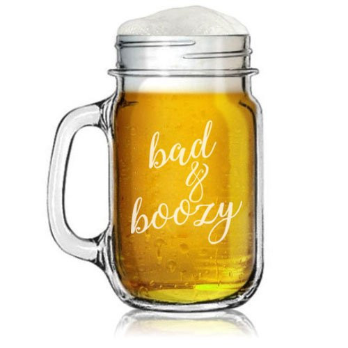 16oz Mason Jar Glass Mug w/Handle Bad  and  Boozy Funny
