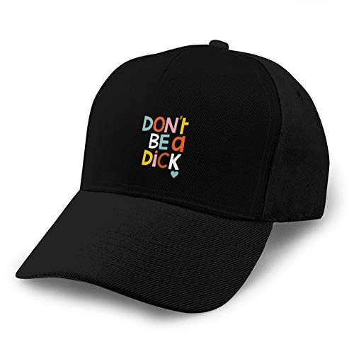 Dont Be A Dick Classic Baseball Cap Men Women Golf Hats Adjustable Plain Cap Black Dont Be A Dick Classic Baseball Cap Men Women Golf Hats Adjustable Plain Cap Black