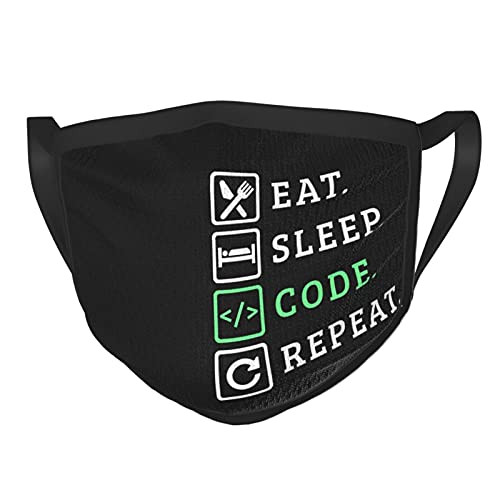 Eat Sleep Code Repeat Wind Mask Face Masks Reusable Mouth Mask Dust Masks for Mens Woman Black