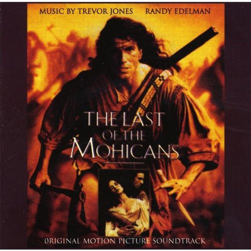 The Last of the Mohicans- Original Motion Picture Soundtrack