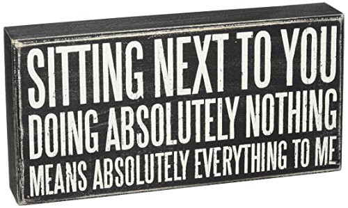 Primitives by Kathy 319423 Classic Box Sign 10 x 5-Inches Sitting Next To You