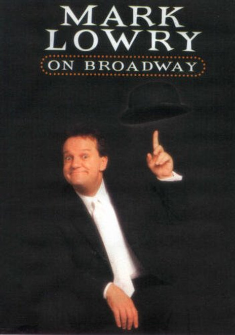 Mark Lowry- On Broadway