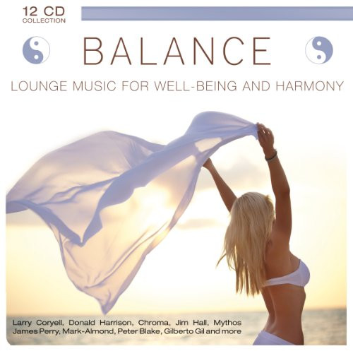 Balance- Lounge Music for Well-Being  and  Harmony / Various