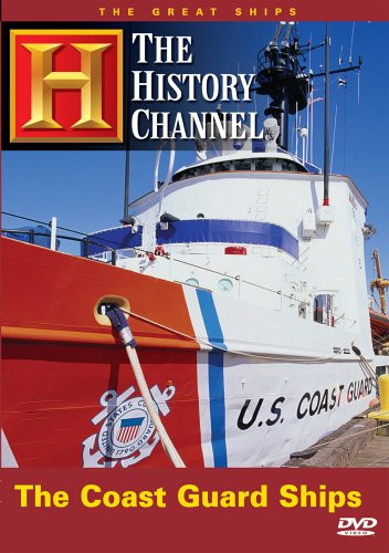 The Great Ships - The Coast Guard Ships -History Channel-