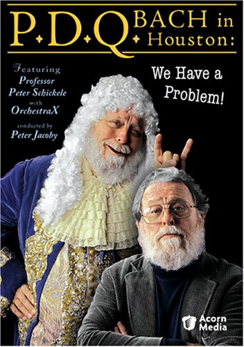 P.D.Q. Bach in Houston - We Have a Problem