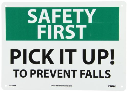NMC SF120RB OSHA Sign Legend "SAFETY FIRST - PICK IT UP! TO PREVENT FALLS" 14" Length x 10" Height Rigid Plastic Black-Green on White