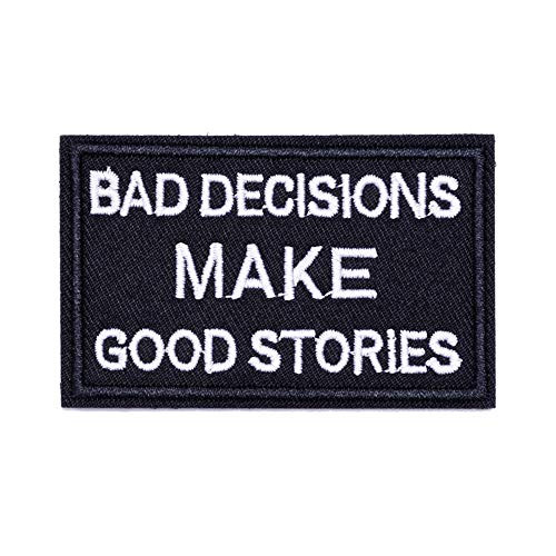 ZHDTW Tactical Morale Decorative Patches Letter with Hook Loop Bad Decision Makes Good Stories -DT044-