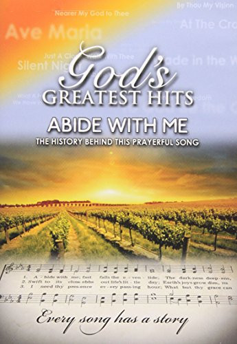 God's Greatest Hits- Abide With Me -DVD- The History Behind the Song