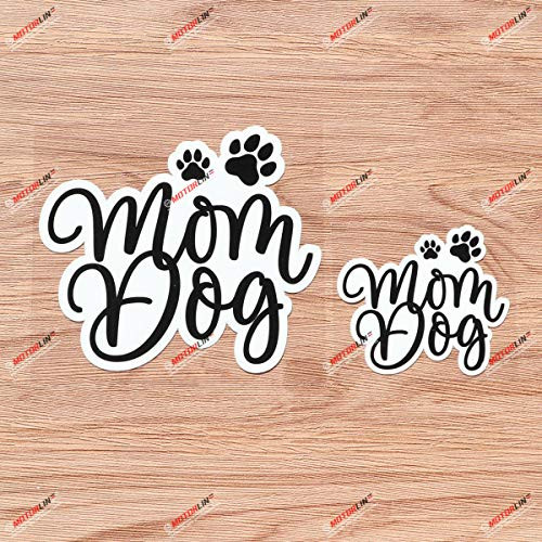 Dog Mom Paw 2 Print Track Handwriting Decal Vinyl Sticker - 2 Pack Glossy 3 Inches 5 Inches - for Car Boat Laptop Cup Phone