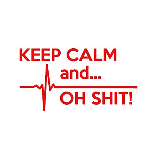 Keep Calm Heartbeat Oh Shit Funny NOK Decal Vinyl Sticker -Cars Trucks Vans Walls Laptop-Red -7.5 x 4.0 in-NOK1533 Keep Calm Heartbeat Oh Shit Funny NOK Decal Vinyl Sticker -Cars Trucks Vans Walls Laptop-Red -7.5 x 4.0 in-NOK1533