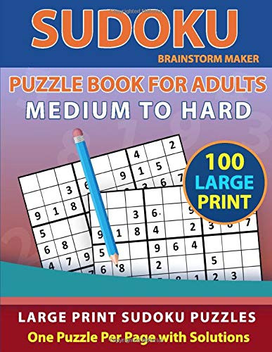 Sudoku Puzzle Book for Adults- Medium to Hard 100 Large Print Sudoku Puzzles - One Puzzle Per Page with Solutions -Brain Games Book 9-
