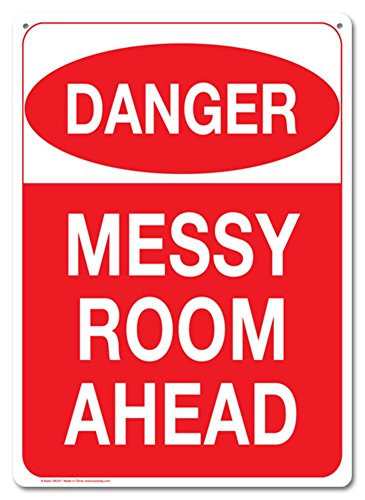 Danger Messy Room Ahead Tin Sign 8 x 12in