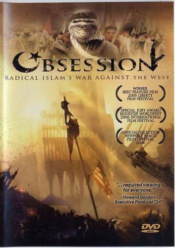 Obsession- Radical Islam's War Against the West