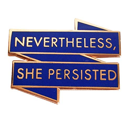 Nevertheless She Persisted Hard Enamel Pin for Backpacks Elizabeth Warren Meme Pins for Jackets Feminism Merch