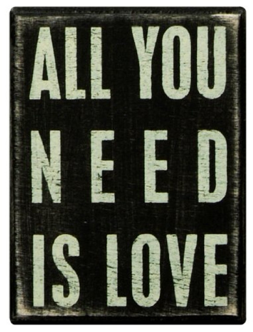 Primitives by Kathy Classic Box Sign 3 x 4-Inches All You Need Is Love