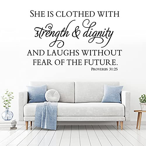 She is Clothed with Strength  and  Dignity and Laughs Without Fear of The Future - Proverbs 31-25 Wall Quotes Decal Vinyl Art Decor Christian Bible Verse Motto Sticker for Living Room Office Church She is Clothed with Strength  and  Dignity and Laughs Without Fear of The Future - Proverbs 31-25 Wall Quotes Decal Vinyl Art Decor Christian Bible Verse Motto Sticker for Living Room Office Church
