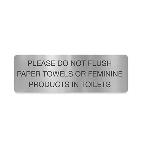 Please Do Not Flush Paper Towels Or Feminine Products in Toilets-Black On Silver 9 x 3 Bathroom Wall Sign-Public Restroom Sign for Businesses