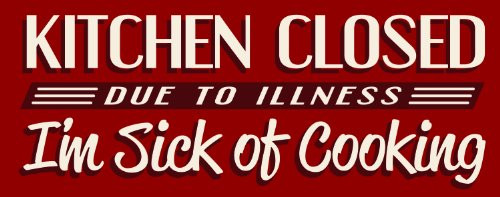 My Word! Kitchen Closed - 4x10 Hanging Wooden Sign