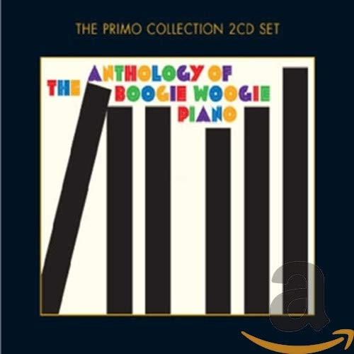 Anthology of Boogie Woogie Piano Anthology of Boogie Woogie Piano