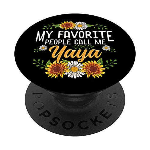 My Favorite People Call Me Yaya Thanksgiving Gifts PopSockets PopGrip- Swappable Grip for Phones  and  Tablets