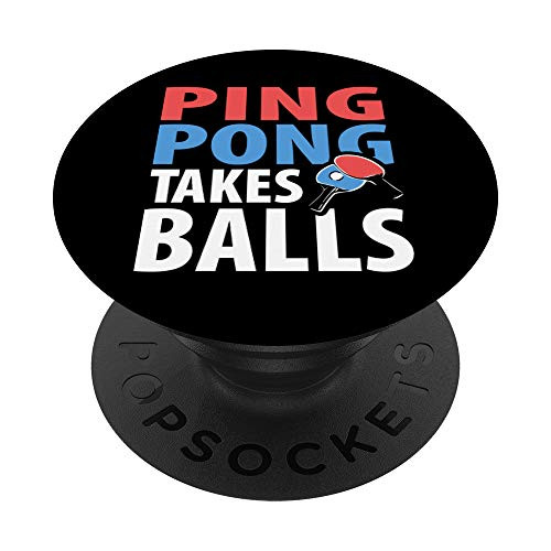Funny Ping Pong Takes Balls Tennis Players Graphic Ideas PopSockets PopGrip- Swappable Grip for Phones  and  Tablets