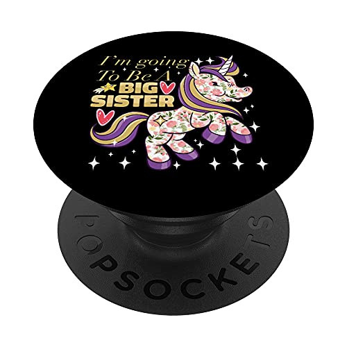 I'm Gonna Be A Big Sister Gender Reveal Floral Unicorn PopSockets Swappable PopGrip I'm Gonna Be A Big Sister Gender Reveal Floral Unicorn PopSockets Swappable PopGrip