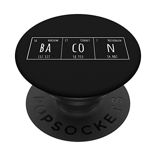 Bacon Chemistry Elements Periodic Table Funny Science Gift PopSockets Grip and Stand for Phones and Tablets