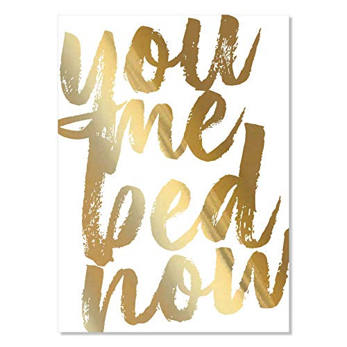 You Me Bed Now Bold Script Foiled Art Print Unframed