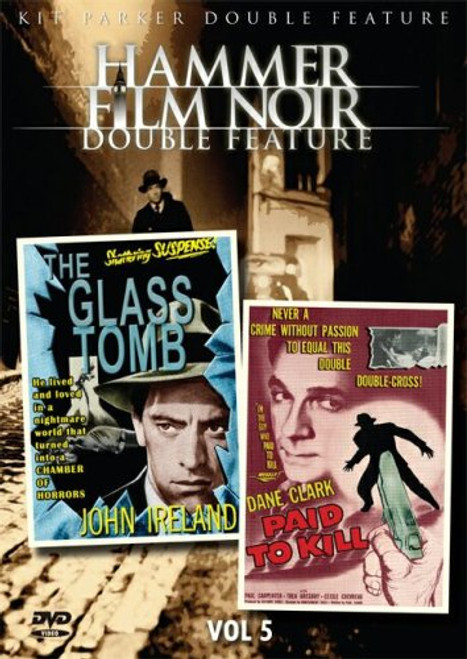 Hammer Film Noir Double Feature Vol. 5 -The Glass Tomb - Paid to Kill- Hammer Film Noir Double Feature Vol. 5 -The Glass Tomb - Paid to Kill-