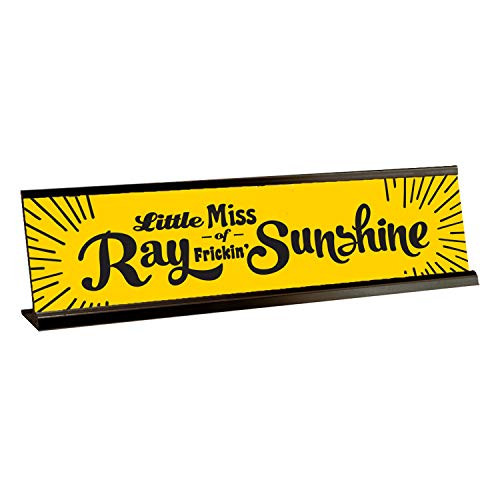 Little Miss Ray of Frickin' Sunshine Desk Plate-Funny Desk Sign Nameplate Little Miss Ray of Frickin' Sunshine Desk Plate-Funny Desk Sign Nameplate