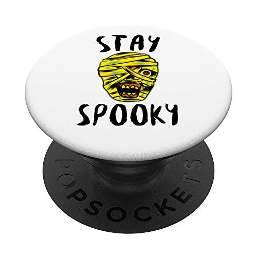 Stay Spooky - Funny Creepy Halloween Mummy PopSockets Grip and Stand for Phones and Tablets