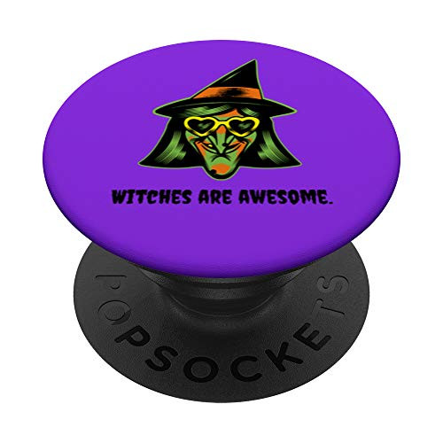 Witches are Awesome - Funny Cute Spooky Halloween PopSockets Grip and Stand for Phones and Tablets