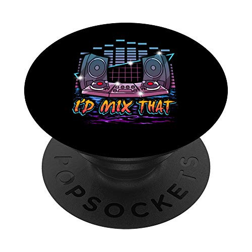 Mix That DJ Turn Tables Decks Djing Quote PopSockets Grip and Stand for Phones and Tablets