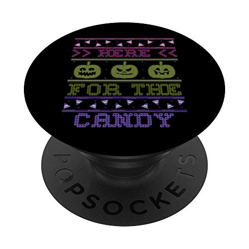 Here for the Candy - Funny Cute Spooky Halloween Pumpkins PopSockets Grip and Stand for Phones and Tablets