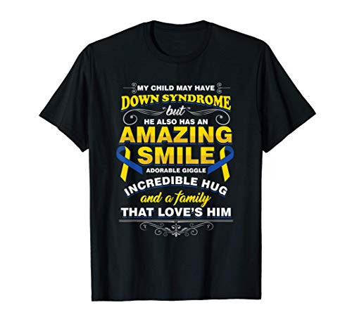 Child Down Syndrome Autism Trisomy Awareness Family Support T-Shirt