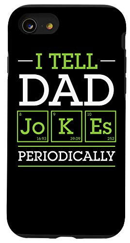 iPhone SE -2020- - 7 - 8 I Tell Dad Jokes Periodically Chemistry Periodic Table Gift Case