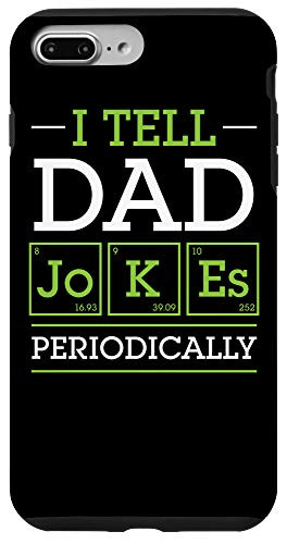 iPhone 7 Plus-8 Plus I Tell Dad Jokes Periodically Chemistry Periodic Table Gift Case