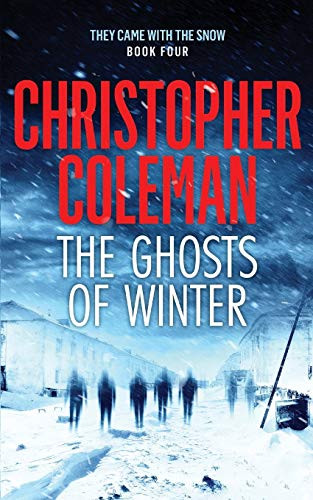 The Ghosts of Winter -They Came with the Snow Book Four-